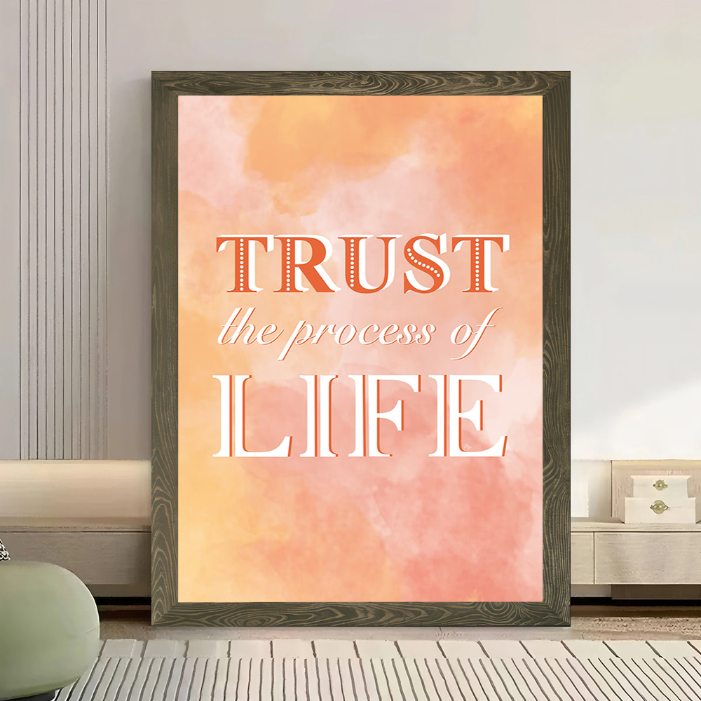 Trust the Process of Life Quot - Luxury Lifestyle Picture recensie en prijs