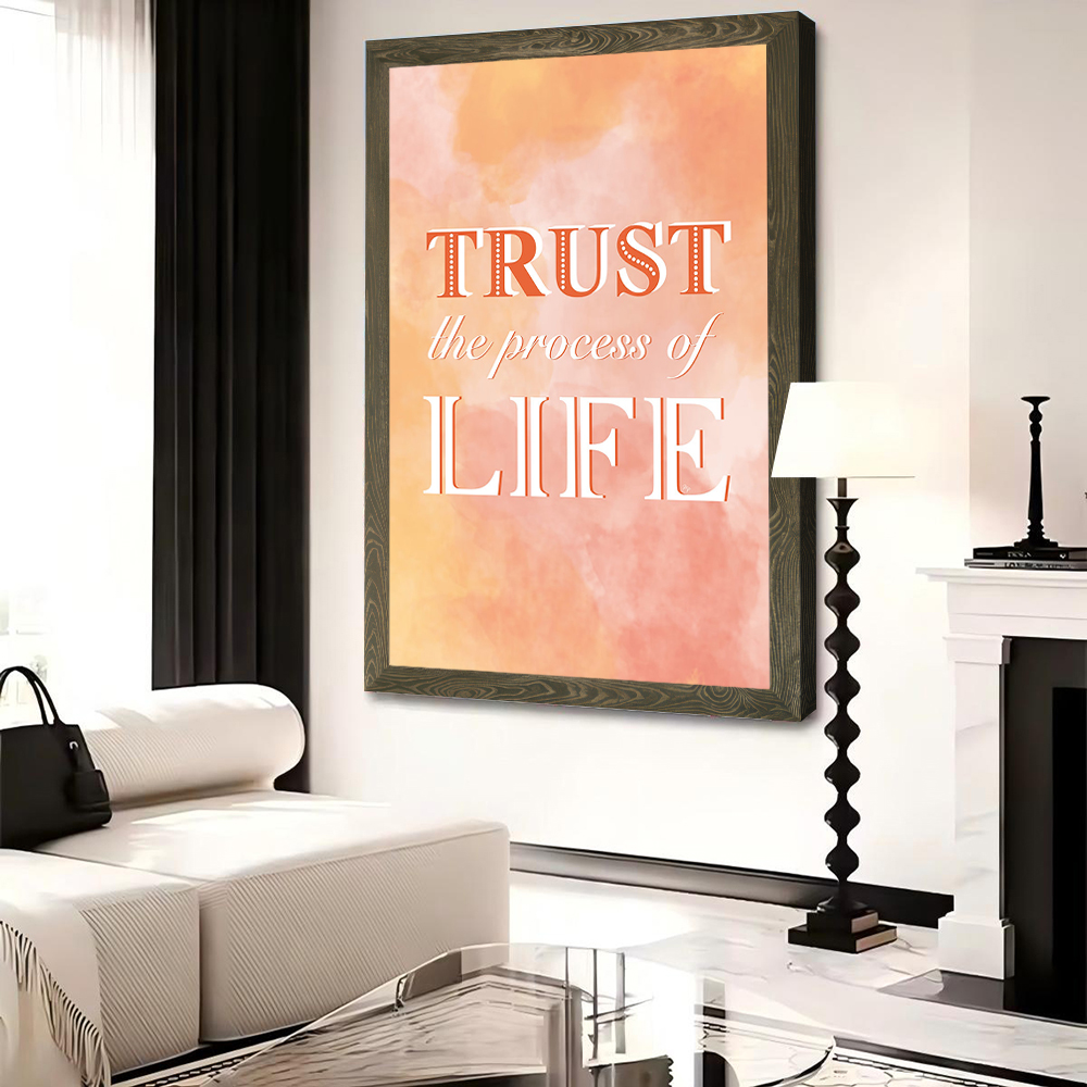 Trust the Process of Life Quot - Luxury Lifestyle Picture recensie en prijs